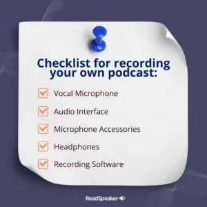 Podcast voice over: Checklist for recording your own podcast
